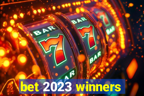 bet 2023 winners